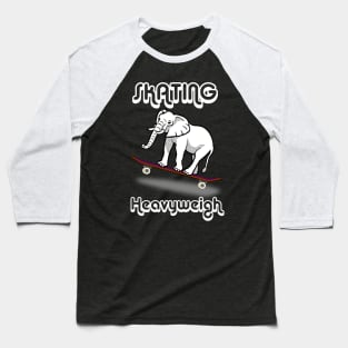 Skating heavyweigh Baseball T-Shirt